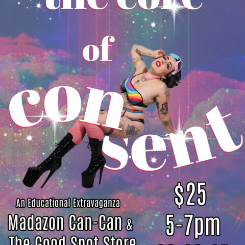 The Core of Consent with Madazon Can-Can IN-PERSON Class